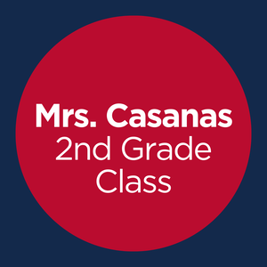 2nd Grade – Mrs. Casanas